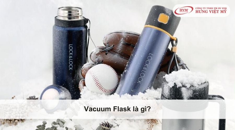 Vacuum Flask là gì?
