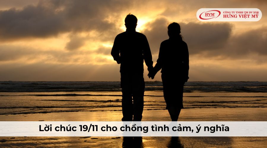 Lời chúc 19/11 cho chồng tình cảm, ý nghĩa