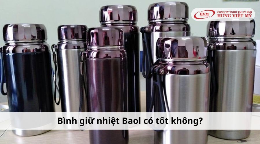Bình giữ nhiệt Baol có tốt không?