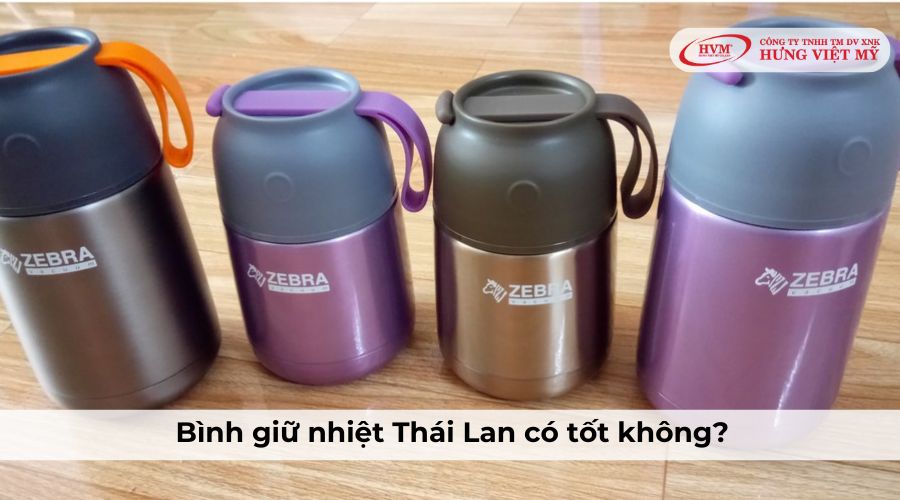 Bình giữ nhiệt Thái Lan có tốt không?