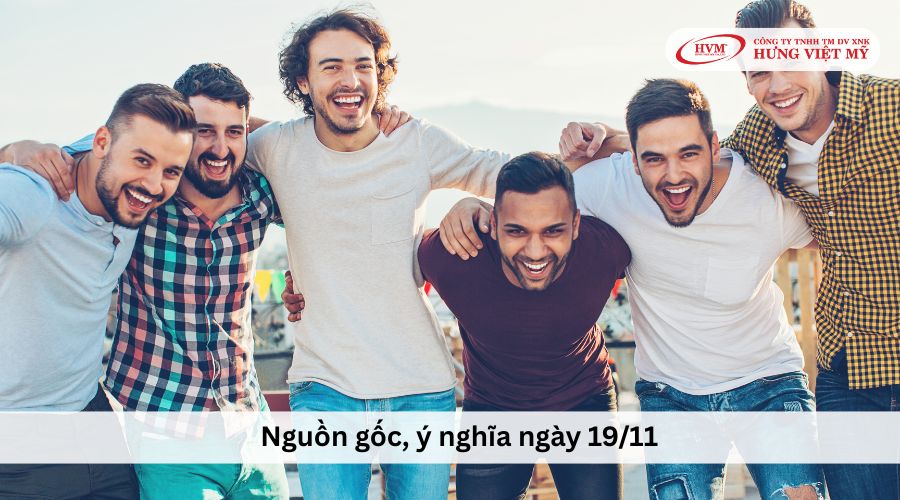 Nguồn gốc và ý nghĩa ngày 19/11