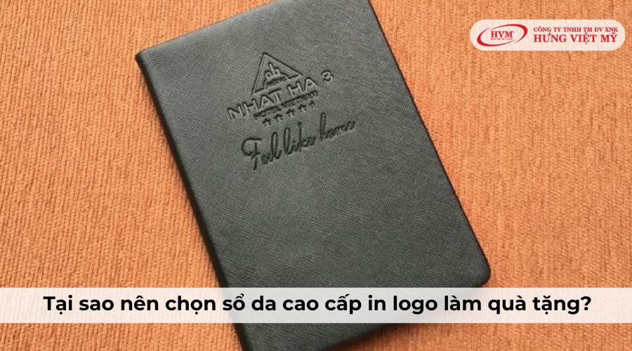 Tại sao nên chọn sổ da in logo