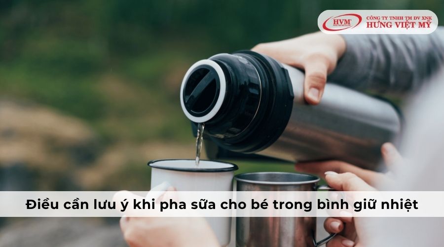 Điều cần lưu ý khi pha sữa để sẵn trong bình giữ nhiệt cho bé