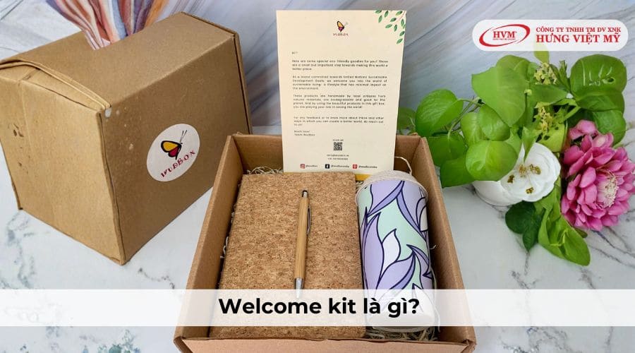 Tìm hiểu Welcome kit là gì