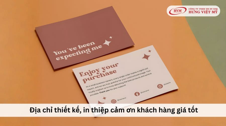 Địa chỉ thiết kế, in thiệp cảm ơn khách hàng tại TPHCM giá tốt, chất lượng