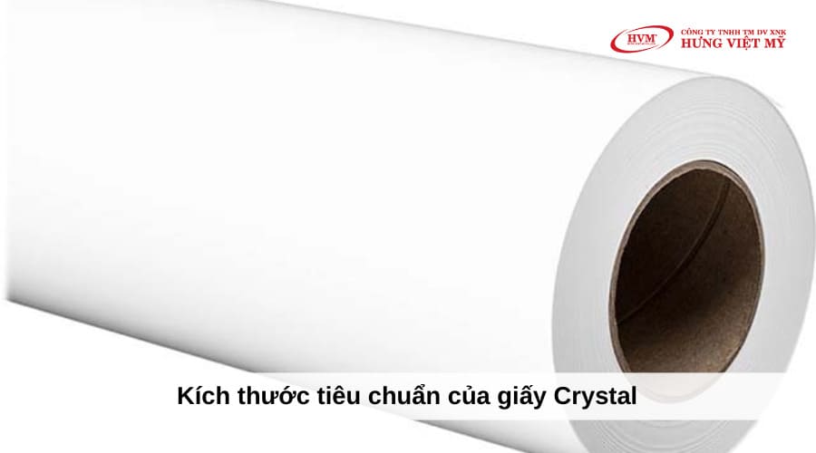 Giấy Crystal có nhiều kích thước khác nhau tùy theo nhu cầu sử dụng