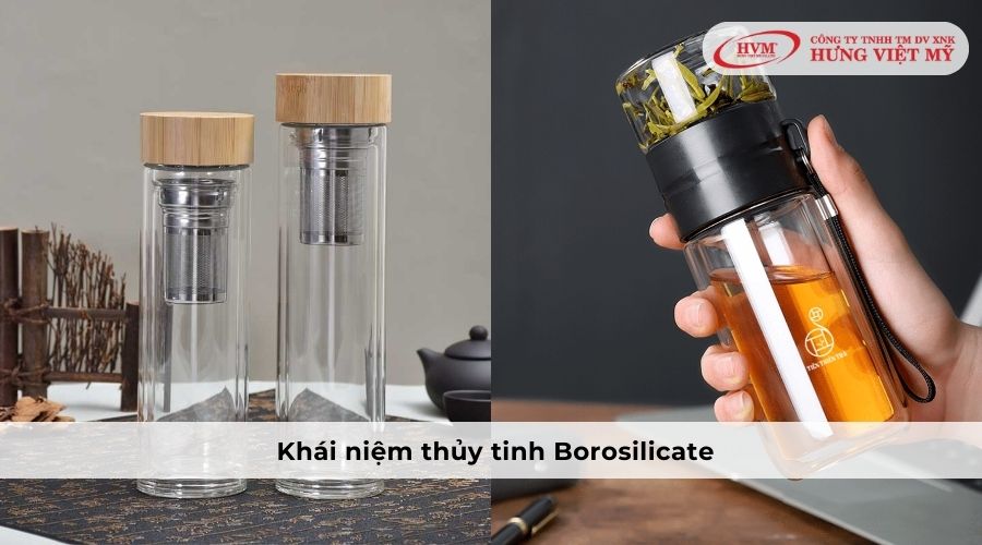 Khái niệm Thủy tinh Borosilicate là gì