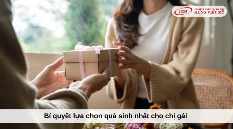 Bí quyết lựa chọn quà sinh nhật cho chị gái